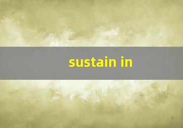 sustain in